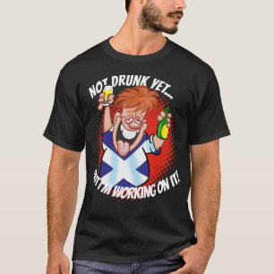 まだ飲...でも俺は頑張ってる! Tシャツ