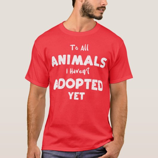 まだ飼ってない家族へ Tシャツ (正面)