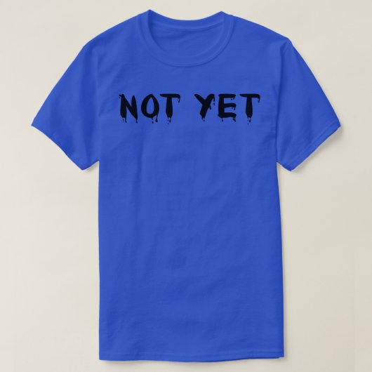 まだ3 Tシャツ (デザイン正面)