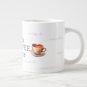 まだ…コーヒーの時間だ!コーヒーマグ ジャンボコーヒーマグカップ