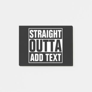 まっすぐなOUTTA -あなたの文字をここに加えますか、または所有するために ポストイット