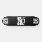 まっすぐなOutta Humboltカリフォルニア スケートボード (横)