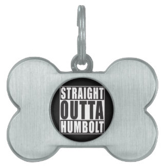 まっすぐなOutta Humboltカリフォルニア ペットネームタグ