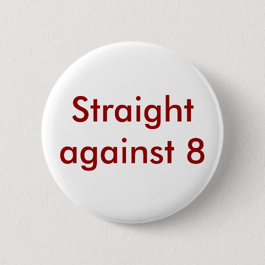 まっすぐに8に対して 缶バッジ (正面)