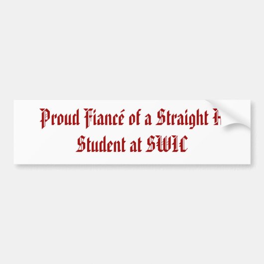 まっすぐのの誇り高い婚約者SWICの学生 バンパーステッカー (正面)