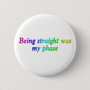 まっすぐ私の段階、おもしろいなLGBTボタンでしたであることは 缶バッジ