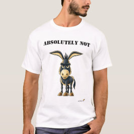 まったく面白くない頑固なロバTシャツ Tシャツ