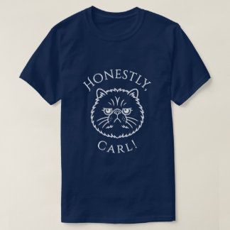 まったく、Carl！ Tシャツ