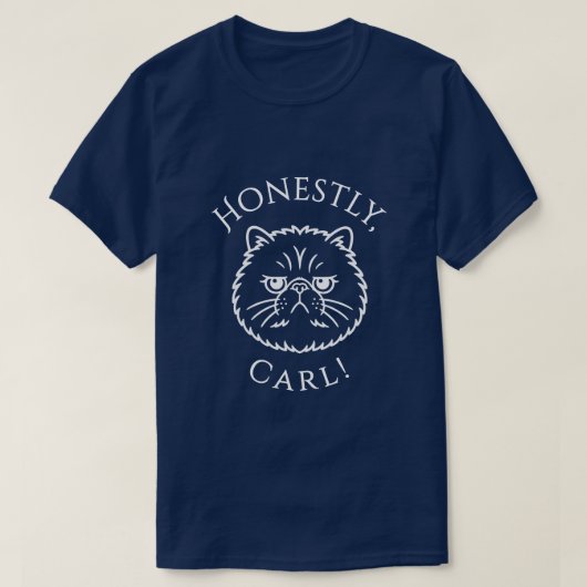 まったく、Carl! Tシャツ (デザイン正面)