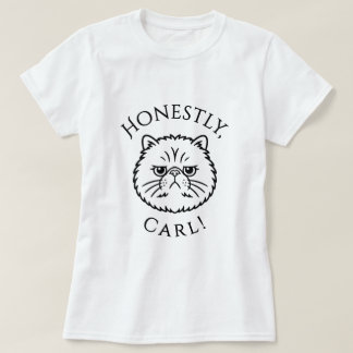 まったく、Carl！ Tシャツ