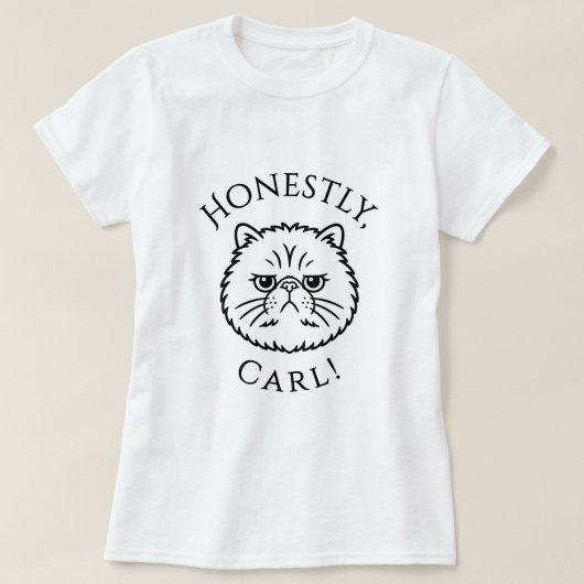 まったく、Carl！ Tシャツ (デザイン正面)