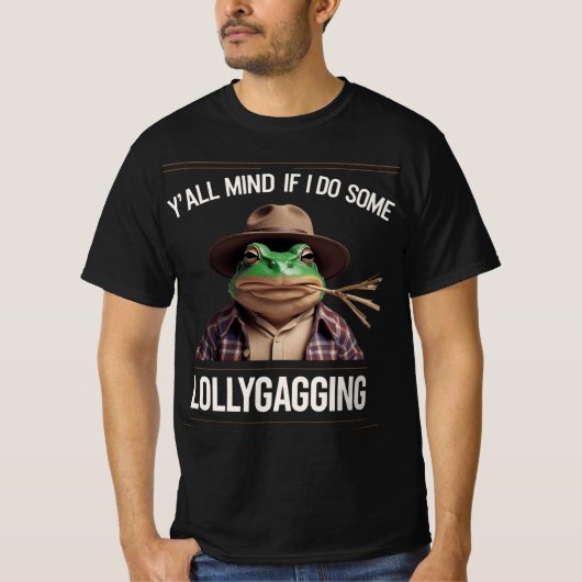 まったりするの我慢できますか? Tシャツ (正面)