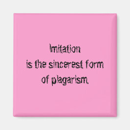 まねは盗作の最大の型枠 マグネット