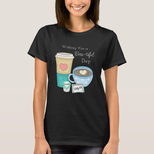 . .みごとな一日をお祈り | Coffee Pun Tシャツ (正面)