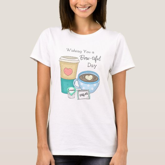. .みごとな一日をお祈り | Coffee Pun Tシャツ (正面)
