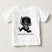 みみずのメキシコ人の骨組を食べないで下さい ベビーTシャツ (正面)