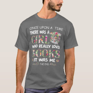 むかしむかし女の子は本を愛したアイディアギフトティー Tシャツ
