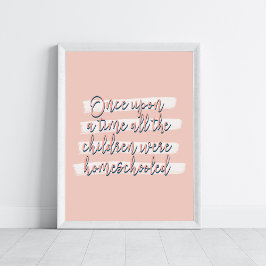 むかしむかし、コドモ達は皆ホームスクーされた ポスター