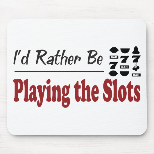 むしろスロットを遊んでいます マウスパッド (正面)
