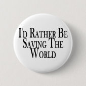 むしろ世界を救って下さい 缶バッジ (正面)