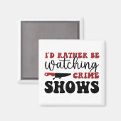 むしろ犯罪番組を見たいんだ マグネット (正面/裏面)