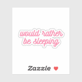 むしろ眠っているだろう | ピンクおもしろい色の筆記体 シール