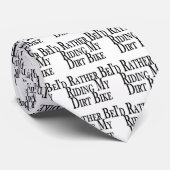 むしろ私の土のバイクに乗っています ネクタイ (ロール)