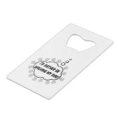 むしろ私の犬の歩くになる クレジットカード栓抜き (裏面アングル)