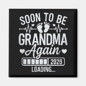 もうすぐおばあちゃん再び 2026 妊娠準備中 マグネット (正面)