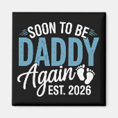 もうすぐパパに！2026年頃出産予定 赤ちゃん発表 マグネット (正面)