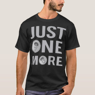 もうちょっとだけ もうちょっとだけ Tシャツ