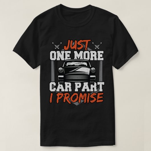 もうひとつだけ車のパーツ買ってくださいね Tシャツ (デザイン正面)