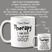 もうゴルフはセラピー遊は要らない! コーヒーマグカップ