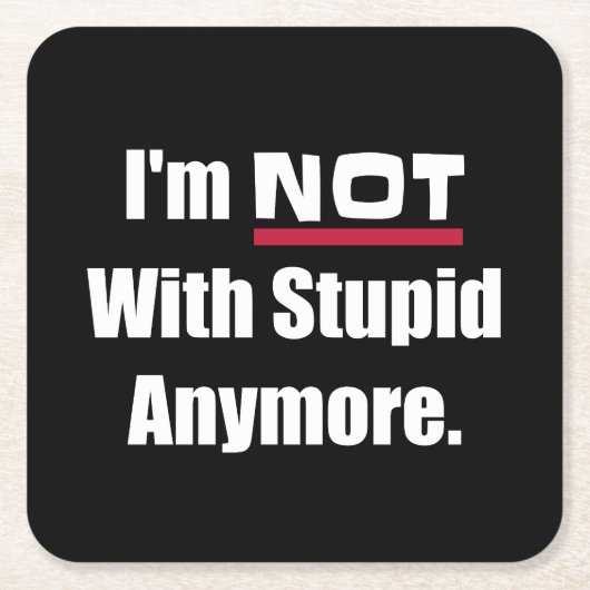 もうバカな別おもしろい婚はしない スクエアペーパーコースター (正面)