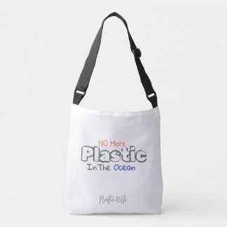 もうプラスチックは海。プラスチックの破壊 クロスボディバッグ