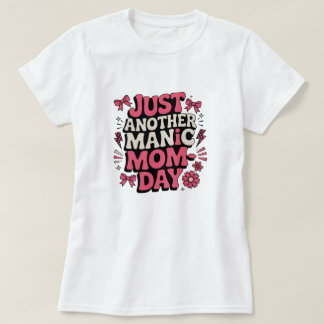 もう一つのママの狂った日常 レトロおもしろTシャツ - ママ Tシャツ