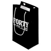 もう一つのFの言葉40歳の誕生日40 スモールペーパーバッグ (正面アングル)