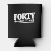 もう一つのFの言葉40歳の誕生日40 缶クーラー (正面)