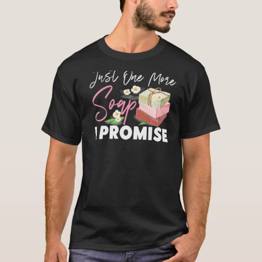 もう一つ石鹸を作る事を約束 Tシャツ (正面)