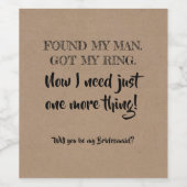 もう一つ – Bridesmaid おもしろい Proposal ワインラベル (シングルラベル)