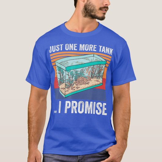 もう一タンクで魚を約束 Tシャツ (正面)