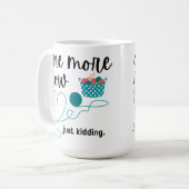 もう一列（冗談） コーヒーマグカップ (正面左)