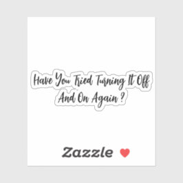 もう一度オフにしてオンにしてみた シール