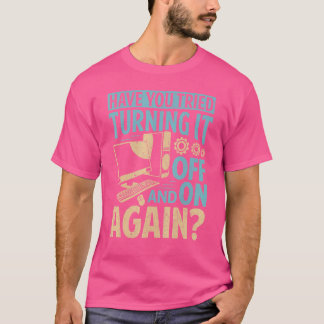 もう一度オフにしてオンにしてみた Tシャツ