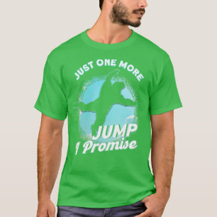 もう一度ジャンプでスカイダイビングパラシュートを約束 Tシャツ