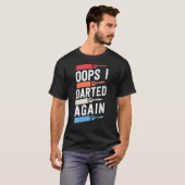 もう一度ダーツおもしろいシャツリ男性へー Tシャツ (正面フル)