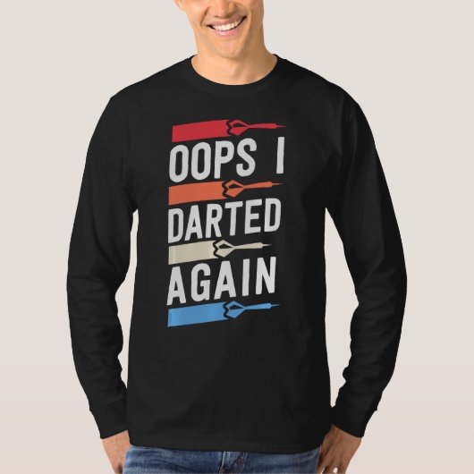 もう一度ダーツおもしろいシャツリ男性へー Tシャツ (正面)