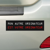 もう一方のコンピュータはあなたのコンピュータフランスの- バンパーステッカー (車上)