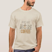 もう一杯だけコーヒー Tシャツ (正面)