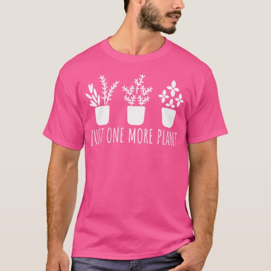もう一鉢欲しい 庭師 園芸 ガーデナー Tシャツ (正面)
